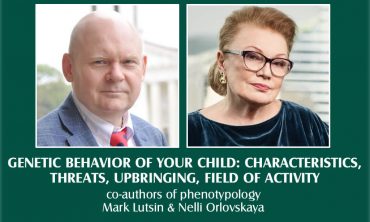 MARK LUTSIN & NELLI ORLOVSKAYA “GENETIC BEHAVIOR OF YOUR CHILD: CHARACTERISTICS, THREATS, UPBRINGING, FIELD OF ACTIVITY”