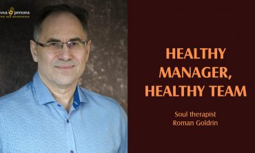 ROMAN GOLDRIN “HEALTHY MANAGER, HEALTHY TEAM”
